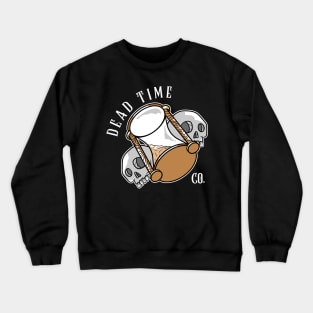 Dead Time Crewneck Sweatshirt